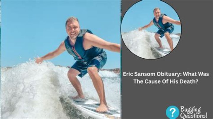 Eric Sansom Accident Update Did He Die? Death And Obituary NCERT POINT