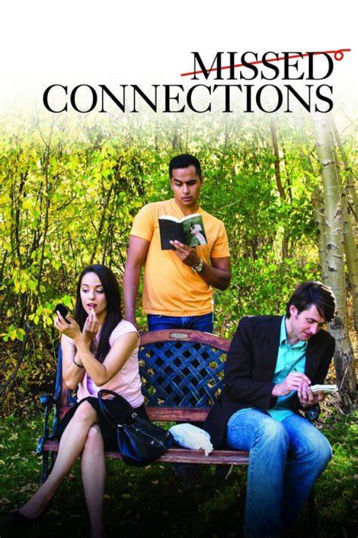 Missed Connections (2015) Rotten Tomatoes