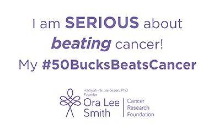The 50 Bucks Beats Cancer Challenge Ora Lee Smith Cancer Research